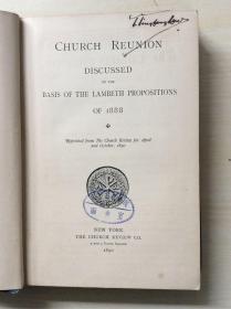 1890年初版   Church Reunion : Discussed on Basis of the Lambeth Propositions of 1888