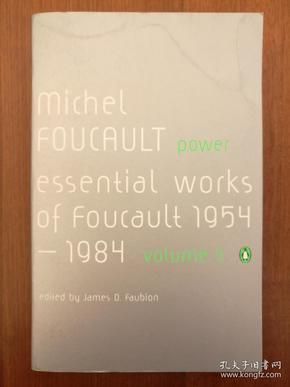 Power：The Essential Works of Michel Foucault 1954-1984