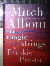 Mitch Albom Magic Strings of（英文原版：魔弦，毛边书）