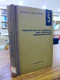 PROPERTIES OF ELEMENTAL AND COMPOUND SEMICONDUCTORS 5（美国冶金学会讨论会文集 第5卷）