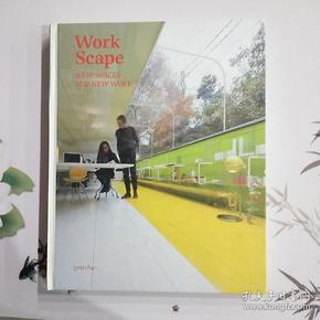 Workscape:New Spaces For New work 工作景观 建筑设计书籍