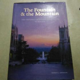 The Fountain & the Mountain: The University of Washington Campus in Seattle 精装