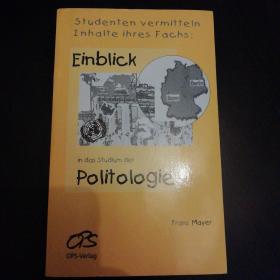 Franz Mayer / Einblick in das Studium der Politologie. Studenten vermitteln Inhalte ihres Fachs 德语原版