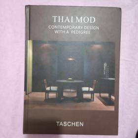THAIMOD CONTEMPORARY DESIGN WITH A PEDIGREE内容为世界各地著名建筑设计实景图，全铜版纸彩色，配中文文字说明）