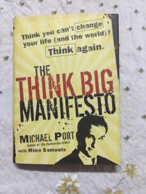 THE THINK BIG MANIFESTO、