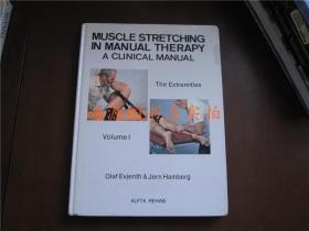 英文原版书：MUSCLE STRETCHING IN MANUAL THERAPY A CLINICAL MANUAL（16开精装）