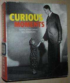 英文原版书 Curious Moments: Archive of the Century - Das Fotoarchiv 平装 Paperback 1999 by Hendrik Neubauer  (Author)