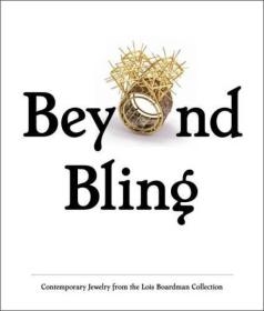 Beyond Bling: Contemporary Jewelry from