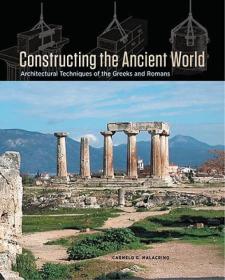 Constructing the Ancient World: Architec