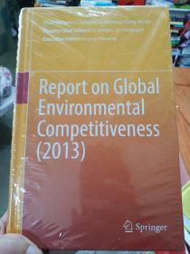 Report on GlobaⅠ Environmental Competitiveness(2013)