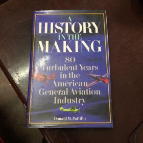 【现货】a history in the making 【精装  有印章】【英文版】品相如图