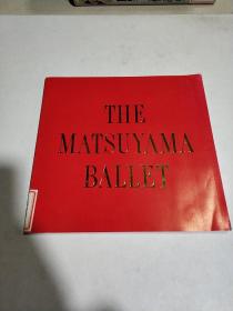 THE MATSUYAMA BALLET (日本松山芭蕾舞团日中邦交正常化20周年纪念访华公演）