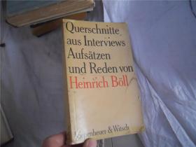 Querschnitte--Aus Interviews, Aufsätzen und Reden von Heinrich Böll （德文原版）