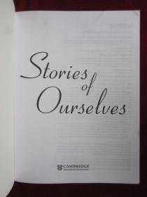 Stories of Ourselves: The University of Cambridge International Examinations Anthology of Stories in English（货号TJ）