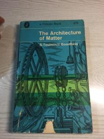 THE ARCHITECTURE OF MATTER   插图版  PELICAN