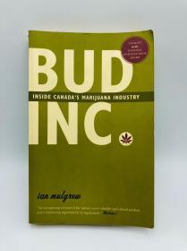 Bud Inc.: Inside Canada’s Marijuana Industry 英文原版-《萌芽公司：揭秘加拿大大麻产业》