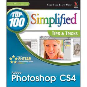 Photoshop CS4: Top 100 Simplified Tips and Tricks[Photoshop CS4：100个技巧]