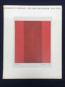 BARNETT NEWMAN DIE DRUCKGRAPHIK 1961-1969