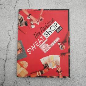 Parisian Sweat Shop Book: Crafts and Cakes from the Paris Sewing Cafe