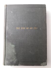 the end of an era   一个时代的终结   英文原版精装 1941年版