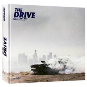 The Drive: 汽车：私人定制的汽车和他们的建造商 图书