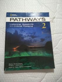 Pathways 2: Listening,Speaking,and Critical Thinking（内页有字迹画线，看图）