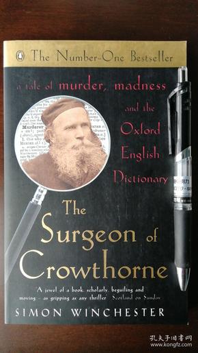 The Gurgeon of Crowthorne（The Number-One Bestseller A tale of murder, madness and the Oxfor English Dictionary）（英国进口）