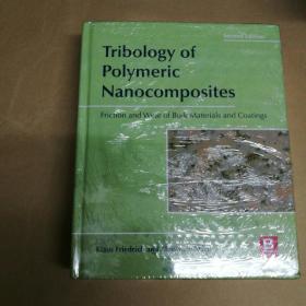 聚合物纳米复合材料摩擦学 精装塑封 Tribology of Polymeric Nanocomposites