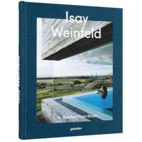 Isay Weinfeld 伊赛·文菲尔德作品集公寓酒店别墅住宅设计专家 巴西建筑大师 建筑室内设计书籍