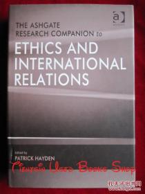 The Ashgate Research Companion to Ethics and International Relations（貨號TJ）阿什蓋特倫理學(xué)與國際關(guān)系研究指南