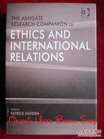 The Ashgate Research Companion to Ethics and International Relations（货号TJ）阿什盖特伦理学与国际关系研究指南