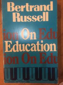 稀缺，二十世纪英国哲学家、数学家、逻辑学家 伯特兰·罗素作品《论教育，尤其是幼儿教育》 约1976年出版