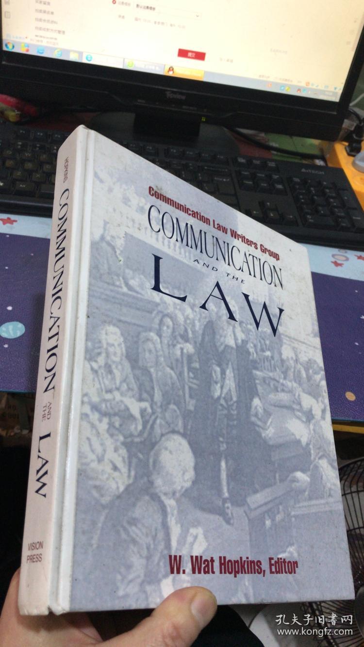 Communication Law Writers Group : COMMUNICATION AND THE LAW(精装）