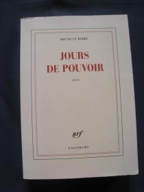 Jours de pouvoir 掌权的日子 布鲁诺·勒梅尔自传  平装本 2013年法国印刷  法语原版