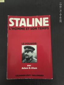 法文原版 Adam B. Ulam ：Staline. L'Homme et son Temps tome 2  Le Pouvoir  （Stalin: The Man and His Era） 大32开本 非偏远地区包快递