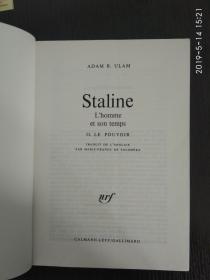 法文原版 Adam B. Ulam ：Staline. L'Homme et son Temps tome 2  Le Pouvoir  （Stalin: The Man and His Era） 大32开本 非偏远地区包快递