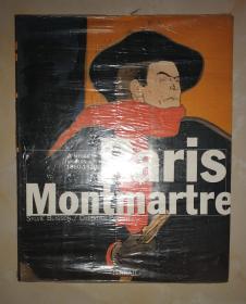 Paris Montmartre: A Mecca of Modern Art 1860-1920（塑封未拆）