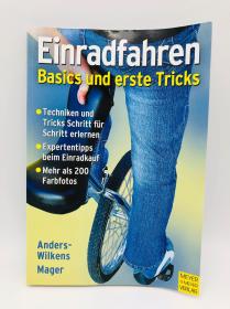 Einradfahren: Basics und erste Tricks 德文原版《独轮车的基本技巧》