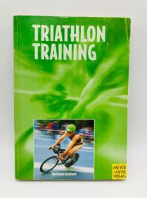 Triathlon Training. Vom Jedermann zum Ironman 德文原版《铁人三项训练》 ——从杰德曼到铁人三项