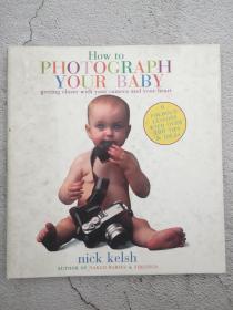 How to Photograph Your Baby: Getting Closer with Your Camera and Your Heart