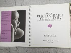 How to Photograph Your Baby: Getting Closer with Your Camera and Your Heart