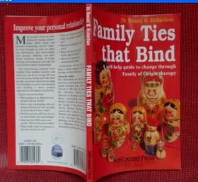 Family Ties That Bind: A self-help guide to change through Family of Origin therapy (Personal Self-Help Series)