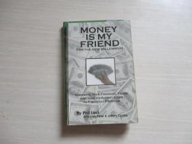 MONEY IS MY FRIEND  FOR THE NEW MILLENNIUM【541】