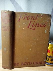 FRONT LINES BY BOYD CABLE 1918年布面精装版