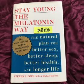 STAY YOUNG  THE MELATONIN WAY