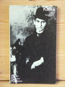 Franz Kafka in Selbstzeugnissen und Bilddokumenten. 卡夫卡传. 图片丰富