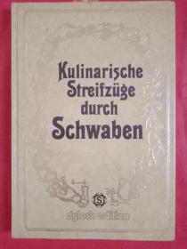 KULINARISCHE STREIFZUGE DURCH SCHWABEN 斯图加特美食食谱 德文原版