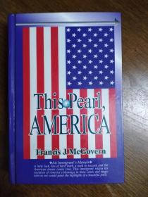 This Pearl, America 《明珠，美国》，精装，带一张CD，16开，厚册486页