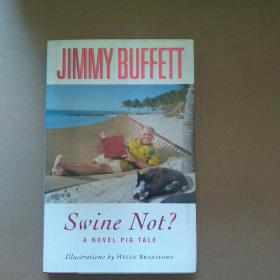 【英文原版】Swine Not? A Novel Pig Tale