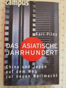 Das asiatische  Jahrhundert   Karl Piny  德文原版 精装